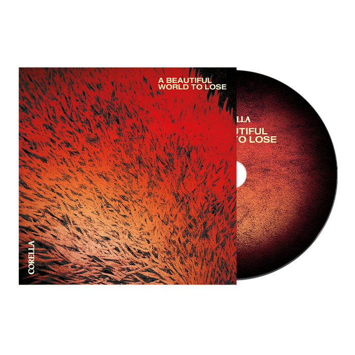 Corella - A Beautiful World to Lose - CD