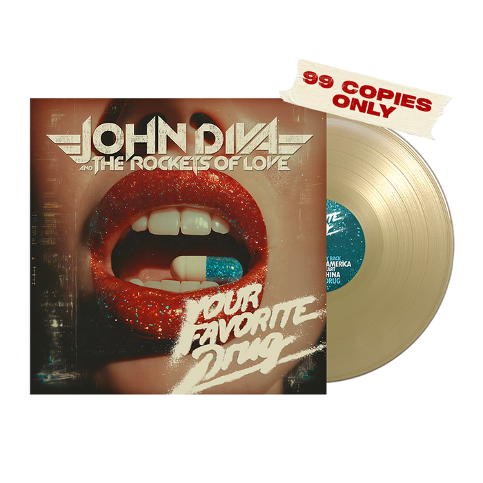 John Diva & The Rockets of Love - Your Favourite Drug - Gold LP