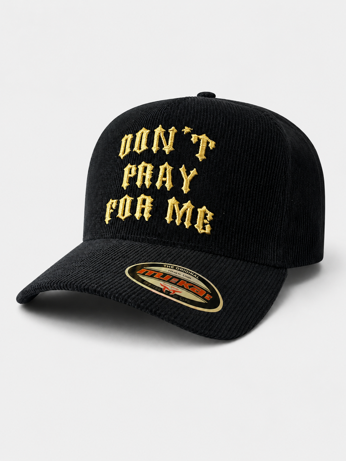 MUKA 'Don't Pray For Me' Corduroy Snapback Hat in Black